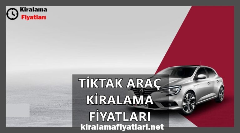 tiktak araç kiralama fiyatları