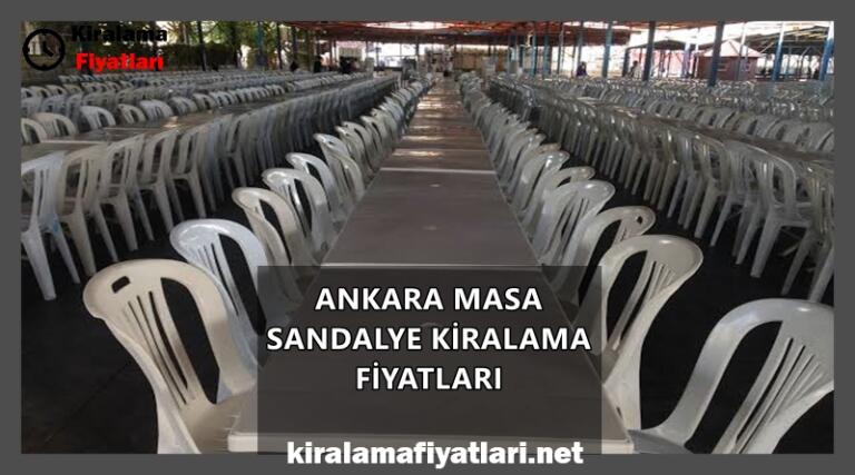 ankara masa sandalye kiralama fiyatları