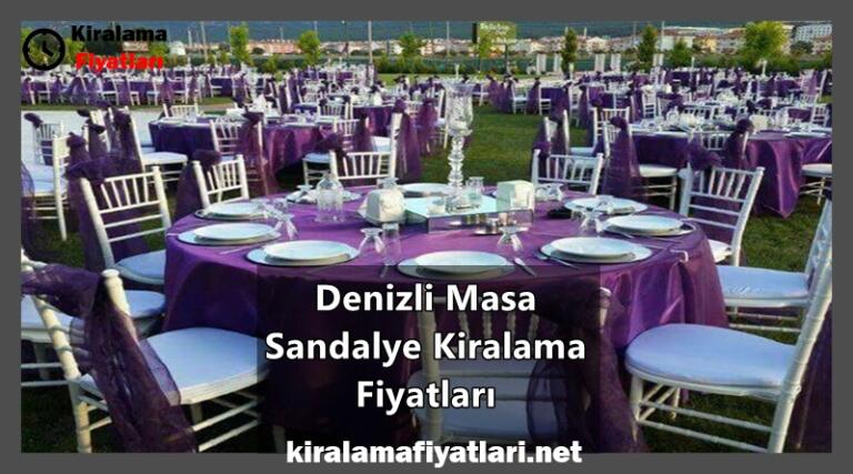denizli masa sandalye kiralama fiyatlari