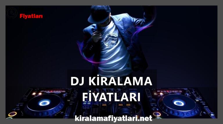 Dj Kiralama Fiyatları