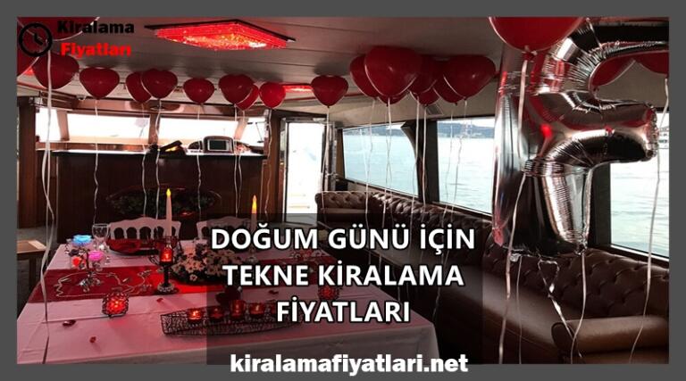 Doğum Günü İçin Tekne Kiralama Fiyatları