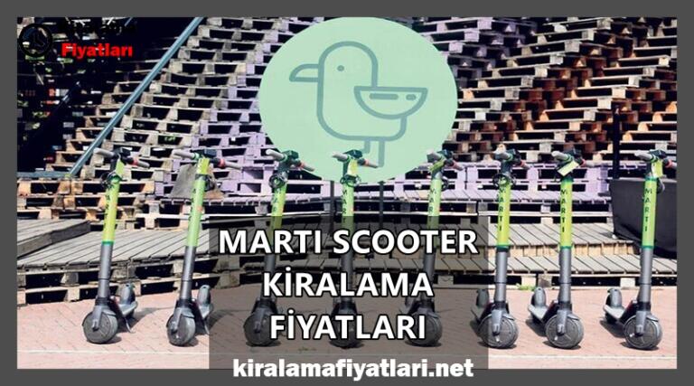 Martı Scooter Kiralama Fiyatları