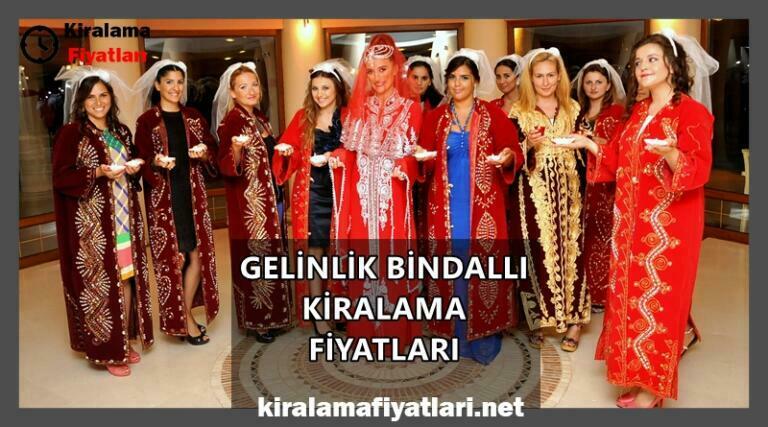 Gelinlik Bindallı Kiralama Fiyatları
