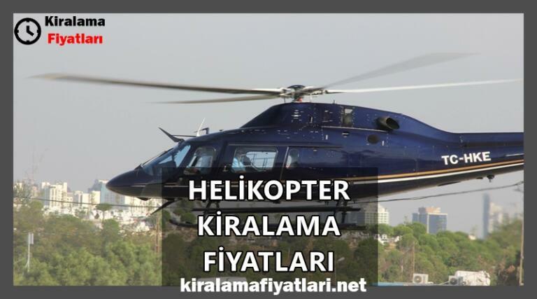 Helikopter Kiralama Fiyatları