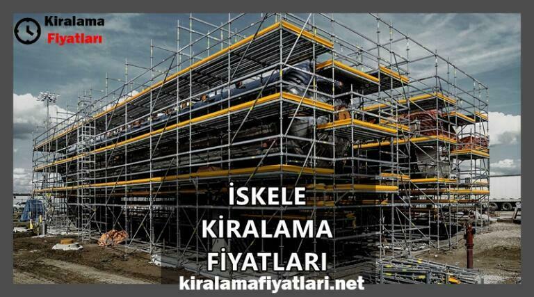 İskele Kiralama Fiyatları