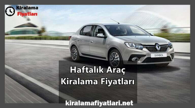 haftalık araç kiralama fiyatları