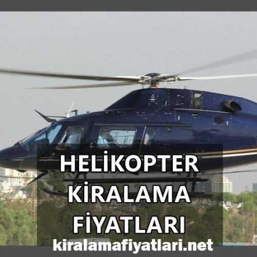 Helikopter Kiralama Fiyatları