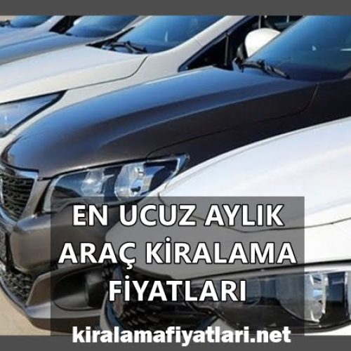 en ucuz aylık araç kiralama fiyatları